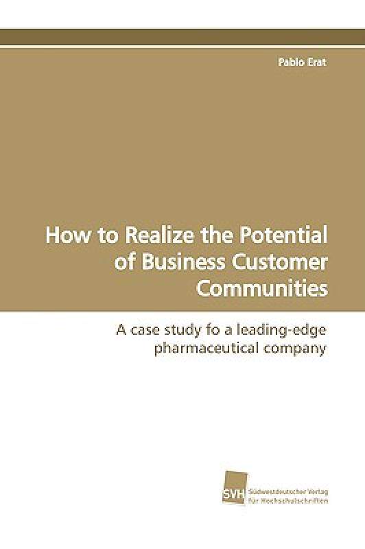 【预售】How to Realize the Potential of Business Customer