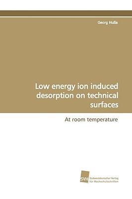 【预售】Low Energy Ion Induced Desorption on Technical