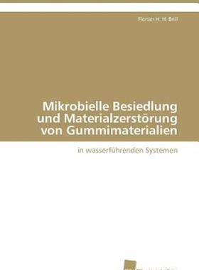 【预售】Mikrobielle Besiedlung Und Materialzerst Rung Von