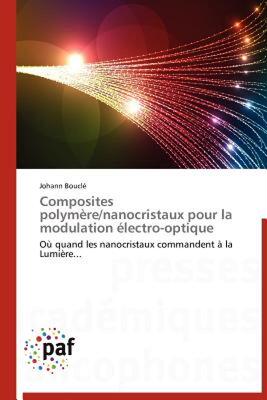 【预售】Composites Polym Re/Nanocristaux Pour La Modulation