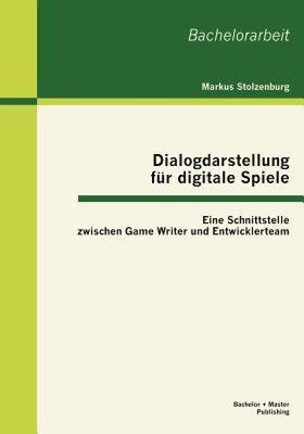 【预售】Dialogdarstellung F R Digitale Spiele: Eine