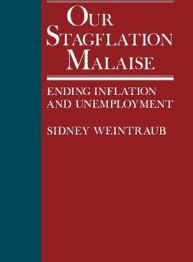 【预售】Our Stagflation Malaise: Ending Inflation and