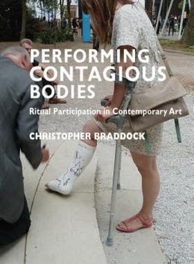 【预售】Performing Contagious Bodies: Ritual Participation
