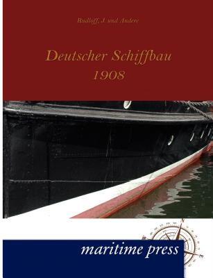 【预售】Deutscher Schiffbau 1908