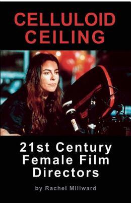 【预售】Celluloid Ceiling: 21st Century Female Film