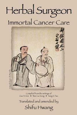 【预售】Herbal Surgeon Immortal Cancer Care
