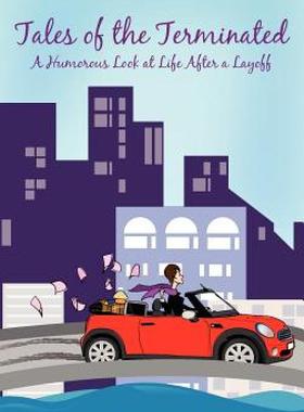 【预售】Tales of the Terminated: A Humorous Look at Life