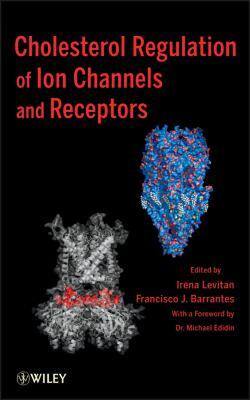 【预售】Cholesterol Regulation of Ion Channels and