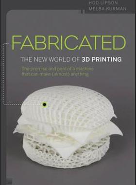【预售】Fabricated: The New World of 3D Printing