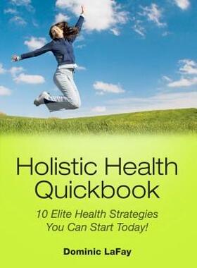 【预售】Holistic Health Quickbook 10 Elite Health Strategies