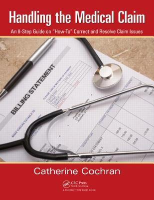 【预售】Handling the Medical Claim: An 8-Step Guide on How