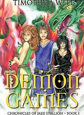 【预售】Demon Games: Chronicles of Jake Stallion - Book 1