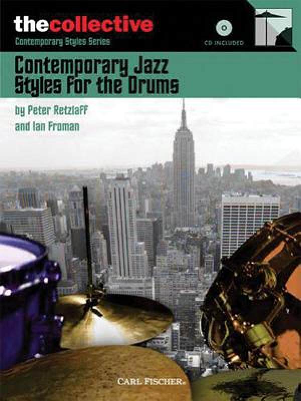 【预售】Contemporary Jazz Styles for Drums: The Collective:
