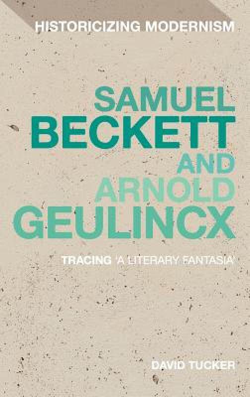 【预售】Samuel Beckett and Arnold Geulincx: Tracing 'a