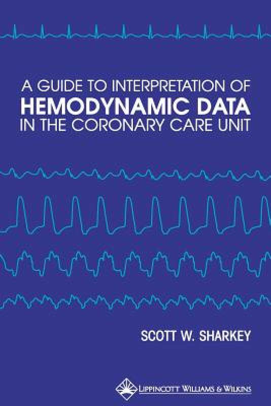 【预售】A Guide to Interpretation of Hemodynamic Data in the