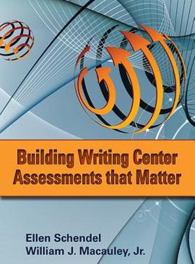 【预售】Building Writing Center Assessments That Matter
