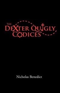 【预售】The Dexter Quigly Codices