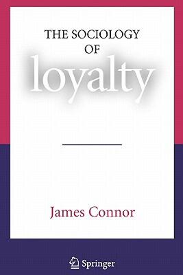 【预售】The Sociology of Loyalty