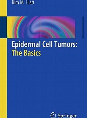 【预售】Epidermal Cell Tumors: The Basics