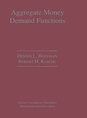 【预售】Aggregate Money Demand Functions: Empirical