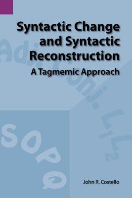 【预售】Syntactic Change and Syntactic Reconstruction: A