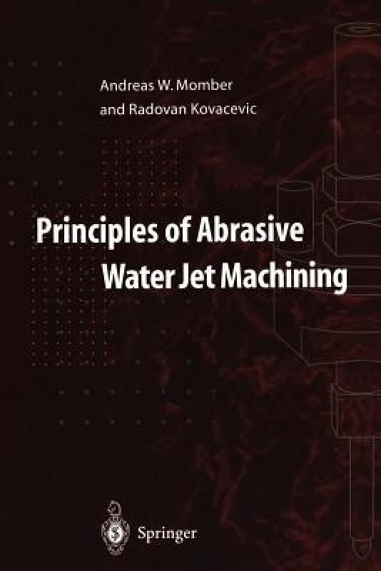 【预售】Principles of Abrasive Water Jet Machining