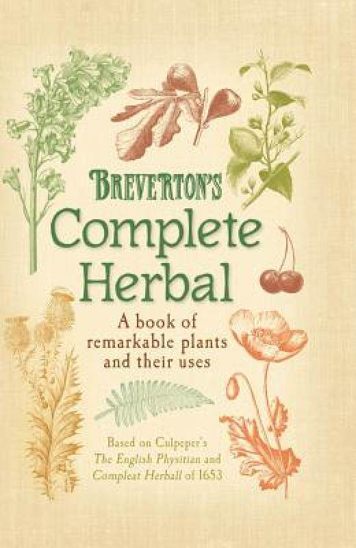 【预售】Breverton's Complete Herbal: A Book of Remarkable