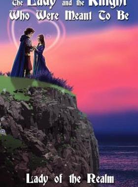 【预售】The Lady and the Knight Who Were Meant to Be