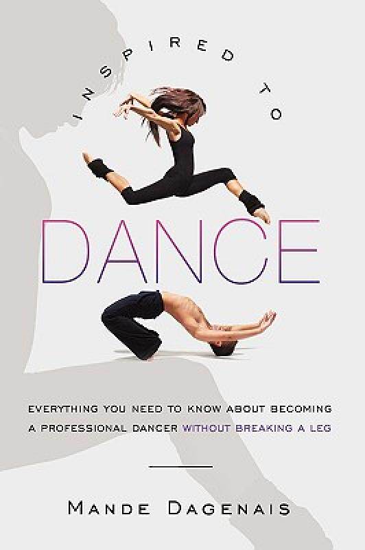 【预售】Inspired to Dance: Everything You Need to Know about