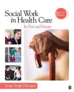 【预售】Social Work in Health Care: Its Past and Future