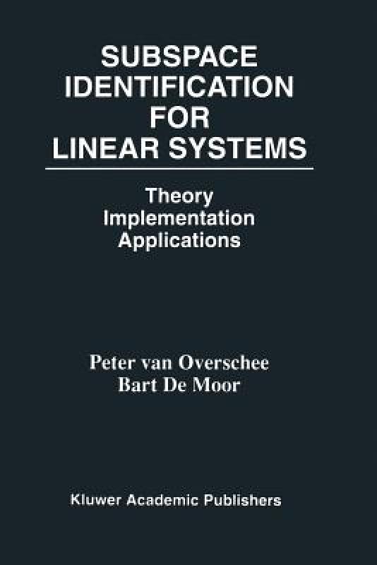 【预售】Subspace Identification for Linear Systems: Theory
