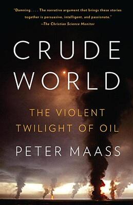 【预售】Crude World: The Violent Twilight of Oil