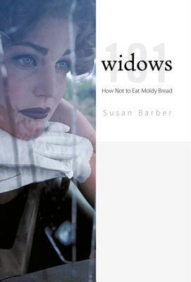 【预售】Widows 101: How Not to Eat Moldy Bread