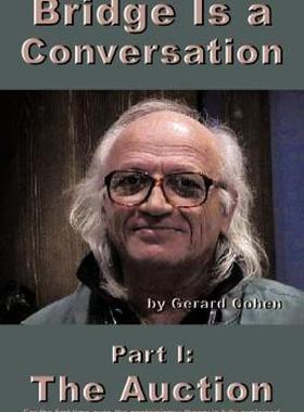 【预售】Bridge Is a Conversation: Part I: The Auction