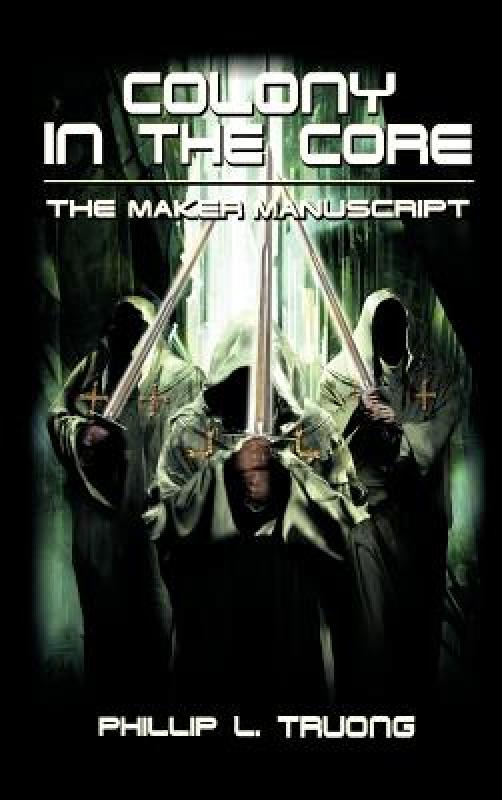 【预售】Colony in the Core: The Maker Manuscript