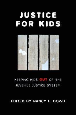 【预售】Justice for Kids: Keeping Kids Out of the Juvenile