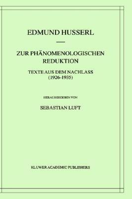 【预售】Zur Phanomenologischen Reduktion: Texte Aus Dem