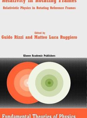【预售】Relativity in Rotating Frames: Relativistic Physics