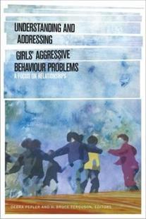 【预售】Understanding and Addressing Girls' Aggressive