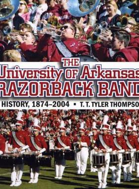 【预售】The University of Arkansas Razorback Band: A