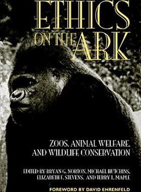 【预售】Ethics on the Ark: Zoos, Animal Welfare, and