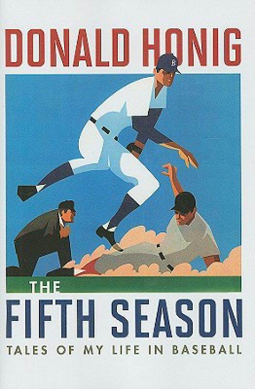 【预售】The Fifth Season: Tales of My Life in Baseball
