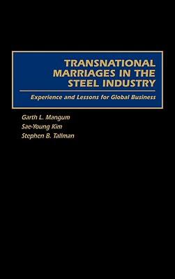 【预售】Transnational Marriages in the Steel Industry: