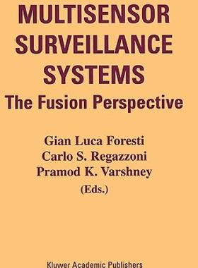 【预售】Multisensor Surveillance Systems: The Fusion