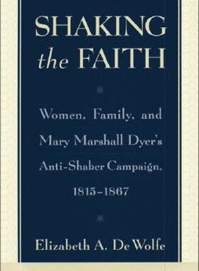 【预售】Shaking the Faith: Women, Family, and Mary Marshall
