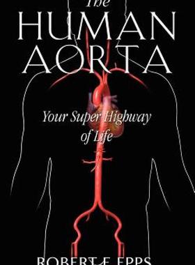 【预售】The Human Aorta: Your Super Highway of Life