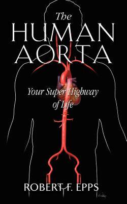 【预售】The Human Aorta: Your Super Highway of Life