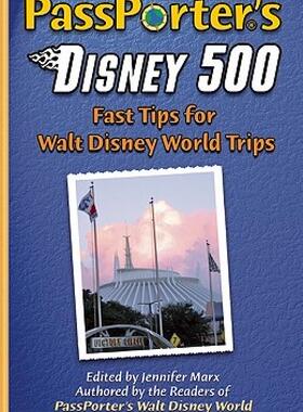 【预售】PassPorter's Disney 500: Fast Tips for Walt Disney