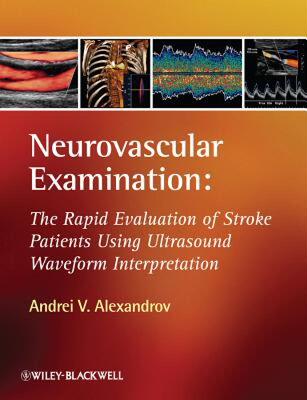 【预售】Neurovascular Examination: The Rapid Evaluation of
