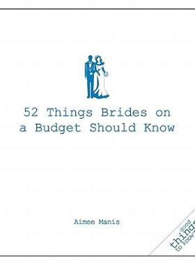 【预售】52 Things Brides on a Budget Should Know